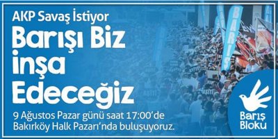 Barış mitingi bugün Bakırköy’de