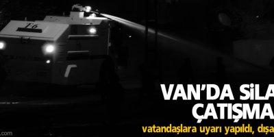 Van'da silahlı çatışma