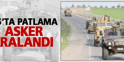 Kars’ta patlama, 3 asker yaralandı