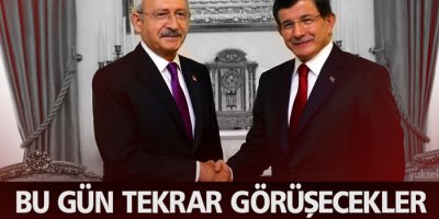 Davutoğlu ile Kılıçdaroğlu bugün tekrar görüşecek