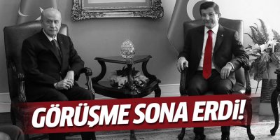 Davutoğlu ile Bahçeli görüşmesi bitti!