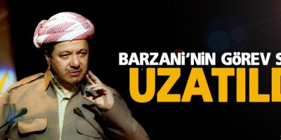 Barzani’nin görev süresi uzatıldı