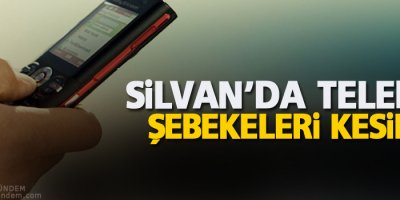 Silvan’da telefon şebekeleri kesildi