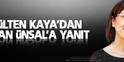 Gülten Kaya’dan Niran Ünsal’a yanıt