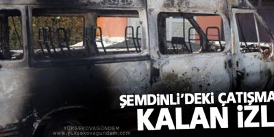 Şemdinli'deki çatışmalarda kalan izler