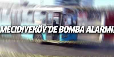 Mecidiyeköy’de otobüste bomba alarmı
