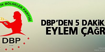 DBP'den savaşa karşı 5 dakikalık eylem çağrısı