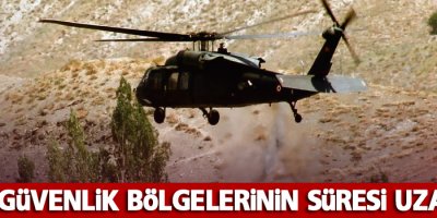 Özel güvenlik bölgelerinin süresi uzatıldı