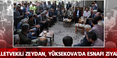 HDP'li Zeydan Yüksekova'da Esnafı Ziyaret Etti
