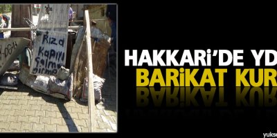 Hakkari'de YDG-G barikat kurup mevzilendi