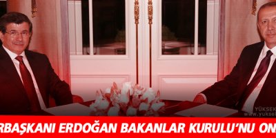 Cumhurbaşkanı Erdoğan Bakanlar Kurulu’nu onayladı