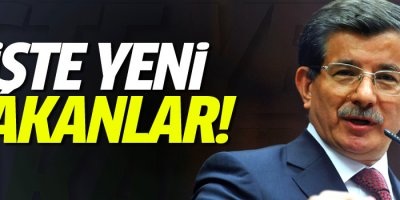 İşte seçim hükümetinin yeni bakanları!