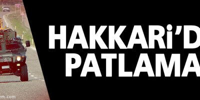 Hakkari'de patlama