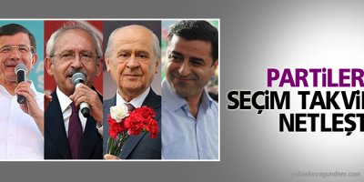 Partilerin seçim takvimleri netleşti