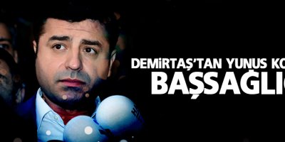 Demirtaş’tan Yunus Koca için başsağlığı