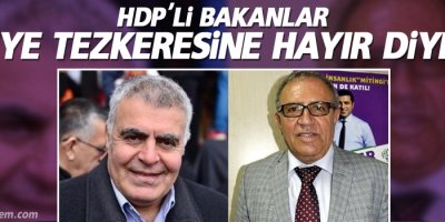 HDP'li bakanlar Suriye tezkeresine Hayır diyecek