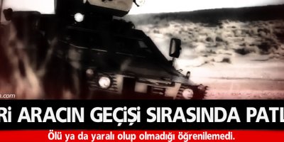 Askeri aracın geçişi sırasında patlama