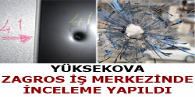 Zagros İş Merkezinde İncelem Yapıldı