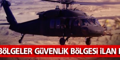 Bazı bölgeler güvenlik bölgesi ilan edildi
