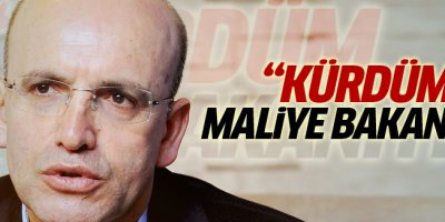 Mehmet Şimşek: Ben de Kürt’üm, Maliye Bakanıyım