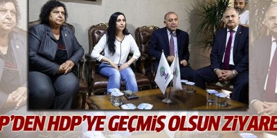 CHP HDP'ye geçmiş olsun ziyaretine gitti