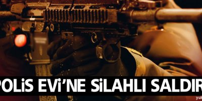 Polis Evi'ne silahlı saldırı