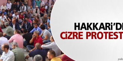 Hakkari’de Cizre protestosu