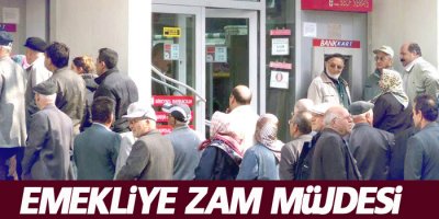 Emekliye zam müjdesi