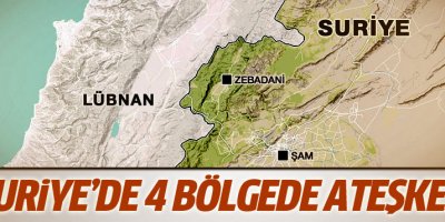 Suriye'de 4 bölgede ateşkes ilan edildi