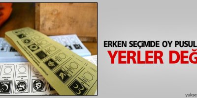 Erken seçimde oy pusulasındaki yerler değişti