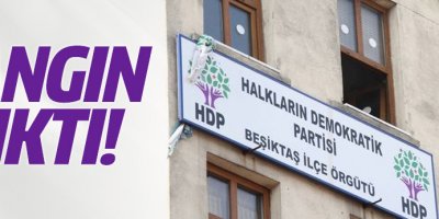 HDP’nin Beşiktaş bürosunda yangın