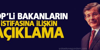 HDP’li bakanların istifasına ilişkin açıklama