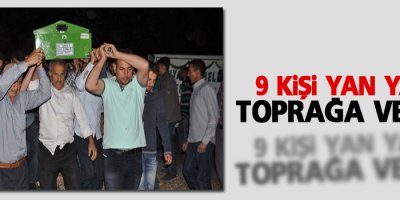 Dokuz kişi, Kürtçe ağıtlarla ve yan yana toprağa verildi