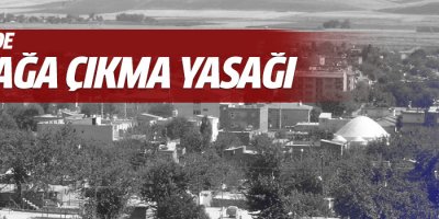 Bismil’de üçüncü kez sokağa çıkma yasağı