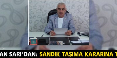 Başkan Sarı'dan: Sandık taşıma kararına tepki