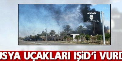 Rusya savaş uçakları Rakka’da IŞİD’i vurdu