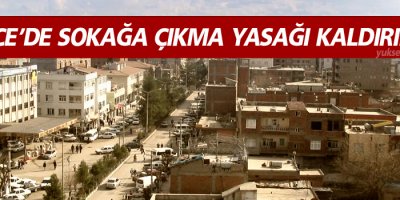 Sokağa çıkma yasağı kaldırıldı