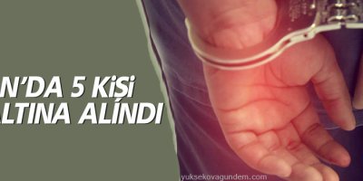 Van'da 5 gözaltı