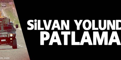 Silvan yolunda patlama