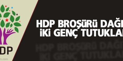 HDP broşürü dağıtan 2 genç tutuklandı