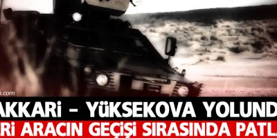 Askeri aracın geçişi sırasında patlama