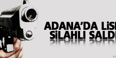 Adana'da liseye silahlı saldırı