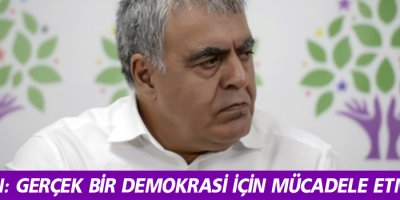 Doğan: Gerçek bir demokrasi için mücadele etmeliyiz