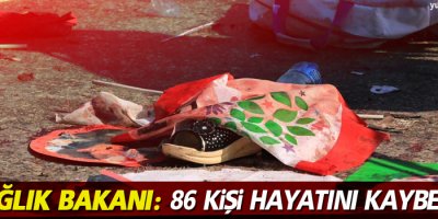 Sağlık Bakanı: 86 kişi hayatını kaybetti