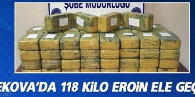 Yüksekova'da 118 kilo eroin ele geçirildi