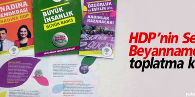 HDP’nin Seçim Beyannamesi’ne toplatma kararı