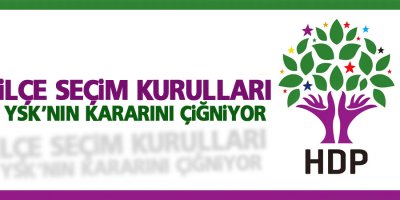 HDP: İlçe seçim kurulları YSK’nın kararını çiğniyor