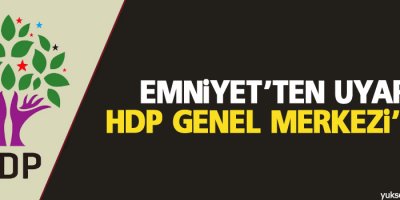 Emniyet'ten uyarı