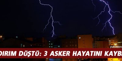 Yüksekova Dağlıca'da 3 asker hayatını kaybetti