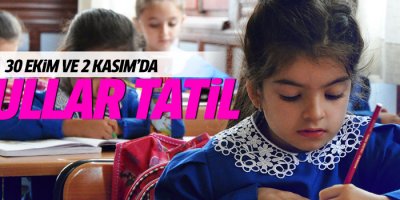 2 Kasım'da okullar tatil